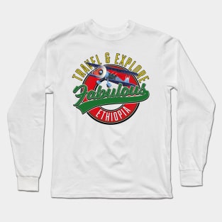 Travel explore fabulous Ethiopia Long Sleeve T-Shirt